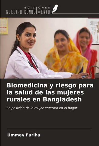 Biomedicina y riesgo para la salud de las mujeres rurales en Bangladesh