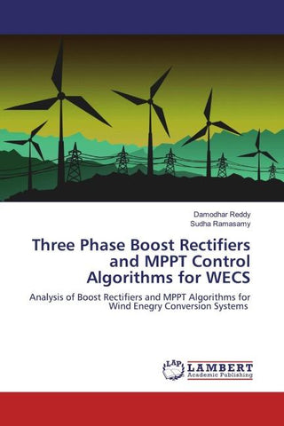Three Phase Boost Rectifiers and MPPT Control Algorithms for WECS