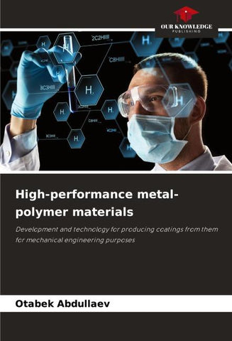 High-performance metal-polymer materials