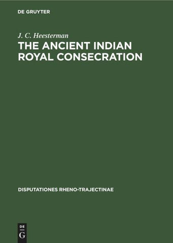 The Ancient Indian Royal Consecration