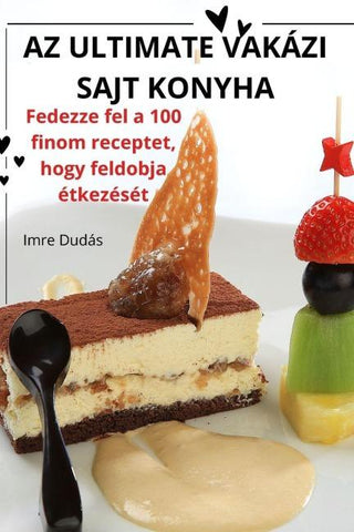 AZ ULTIMATE VAKÁZI SAJT KONYHA