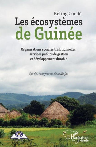Les écosystèmes de Guinée