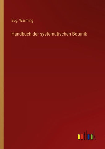 Handbuch der systematischen Botanik