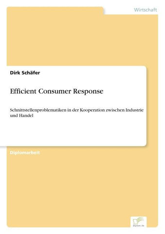 Efficient Consumer Response