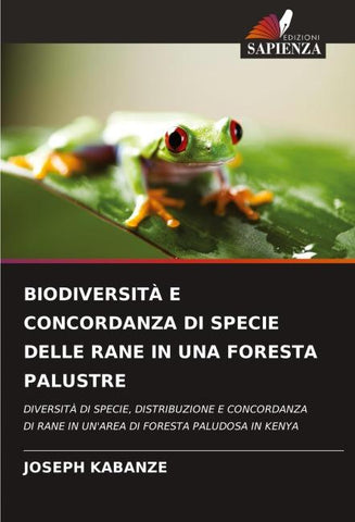 BIODIVERSITÀ E CONCORDANZA DI SPECIE DELLE RANE IN UNA FORESTA PALUSTRE
