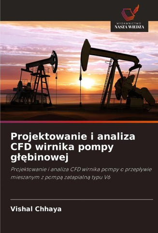 Projektowanie i analiza CFD wirnika pompy g¿¿binowej