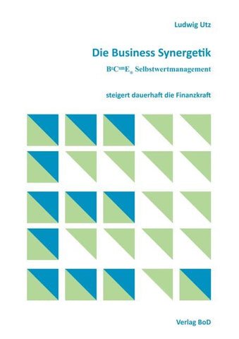 Die Business Synergetik BeComE® Selbstwertmanagement