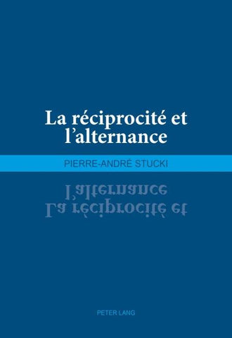 La réciprocité et l’alternance