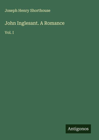 John Inglesant. A Romance