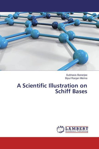 A Scientific Illustration on Schiff Bases