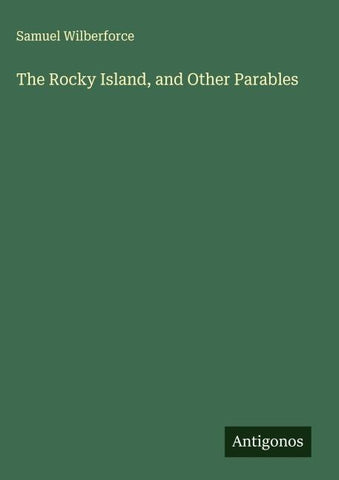 The Rocky Island, and Other Parables