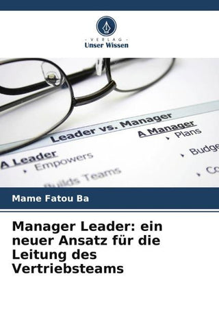 Manager Leader: ein neuer Ansatz für die Leitung des Vertriebsteams