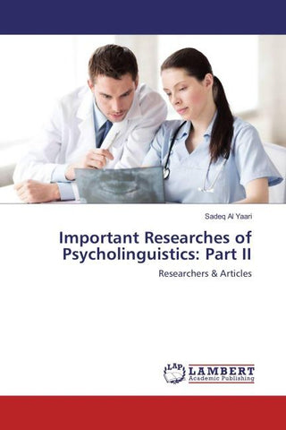 Important Researches of Psycholinguistics: Part II