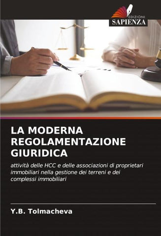 LA MODERNA REGOLAMENTAZIONE GIURIDICA