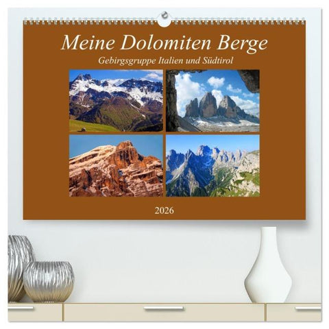 Meine Dolomiten Berge (hochwertiger Premium Wandkalender 2026 DIN A2 quer), Kunstdruck in Hochglanz