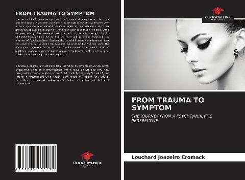 FROM TRAUMA TO SYMPTOM