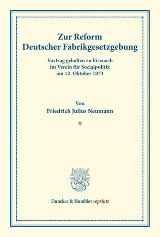 Zur Reform Deutscher Fabrikgesetzgebung.