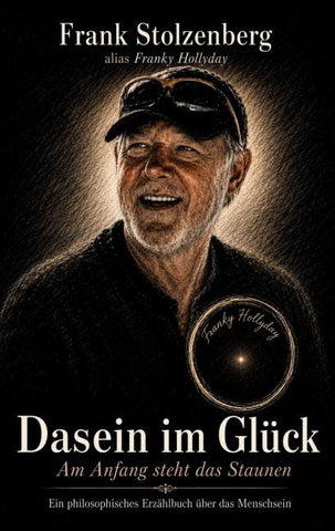 Dasein im Glück
