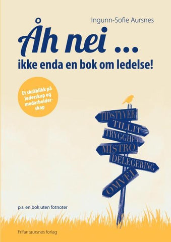 Åh nei ... ikke enda en bok om ledelse!