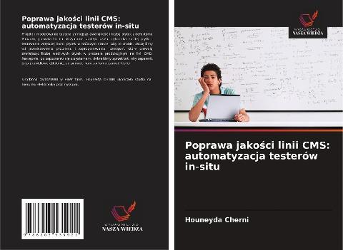 Poprawa jako¿ci linii CMS: automatyzacja testerów in-situ