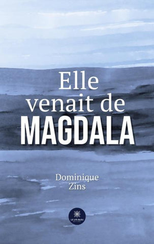 Elle venait de Magdala