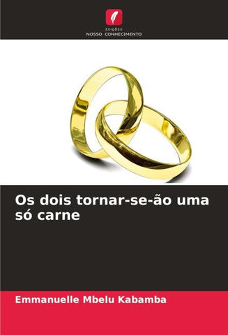 Os dois tornar-se-ão uma só carne