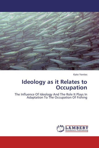 Ideology as it Relates to Occupation