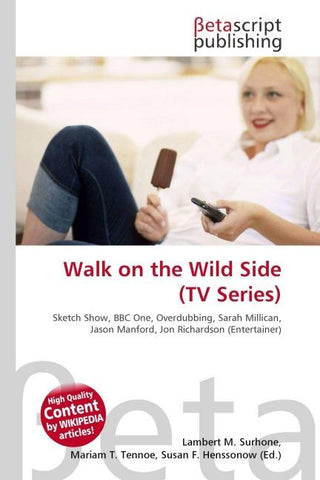 Walk on the Wild Side (TV Series)