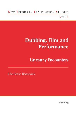 Dubbing, Film and Performance
