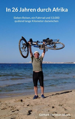 In 26 Jahren durch Afrika