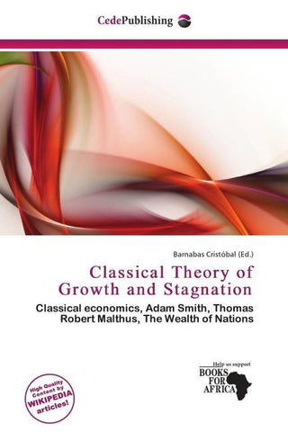 Classical Theory of Growth and Stagnation