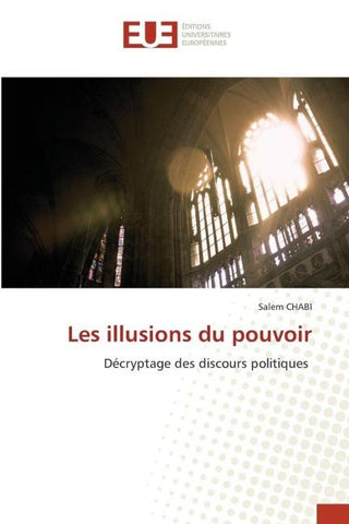 Les illusions du pouvoir