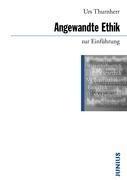Angewandte Ethik zur Einführung