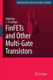 FinFETs and Other Multi-Gate Transistors
