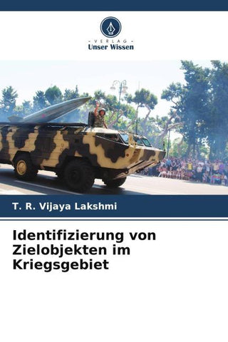 Identifizierung von Zielobjekten im Kriegsgebiet