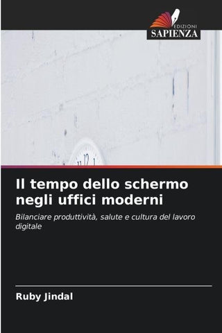 Il tempo dello schermo negli uffici moderni