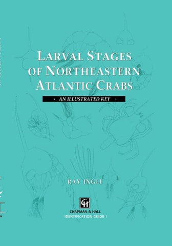 Larval Stages of Northeastern Atlantic Crabs
