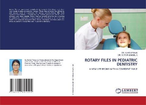 ROTARY FILES IN PEDIATRIC DENTISTRY