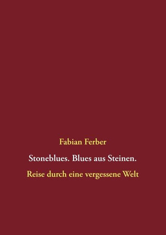 Stoneblues. Blues aus Steinen