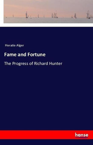 Fame and Fortune