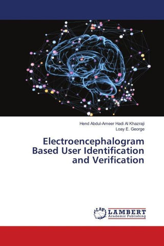 Electroencephalogram Based User Identification and Verification