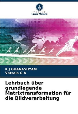 Lehrbuch über grundlegende Matrixtransformation für die Bildverarbeitung