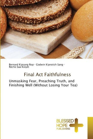 Final Act Faithfulness