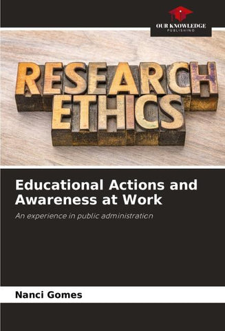 Educational Actions and Awareness at Work