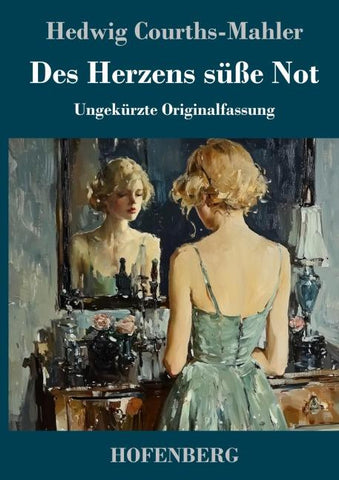 Des Herzens süße Not