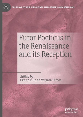 Furor Poeticus in the Renaissance and its Reception