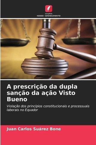A prescrição da dupla sanção da ação Visto Bueno