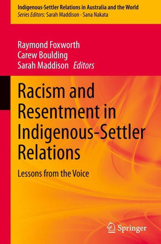Racism and Resentment in Indigenous-Settler Relations