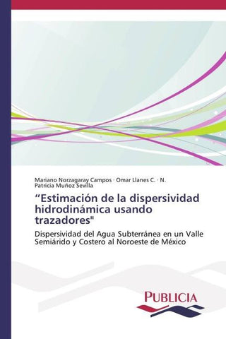 "Estimación de la dispersividad hidrodinámica usando trazadores"