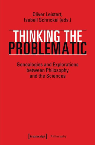 Thinking the Problematic